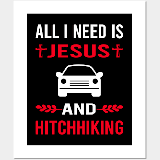 I Need Jesus And Hitchhiking Hitchhiker Posters and Art